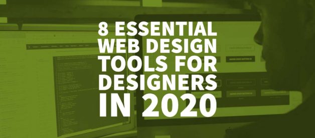 8 Essential Web Design Tools For Designers In 2020