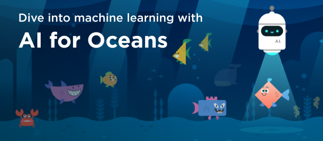 AI for Oceans: a #CSforGood activity