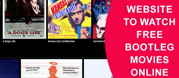 best websites To Watch Free Bootleg Movies