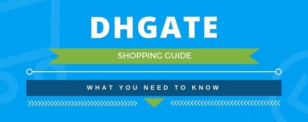 DHgate reviews: 10 Tips To Avoid Being Scammed