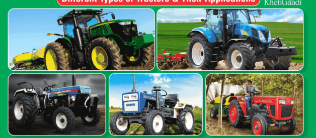 Different Types of Tractors and their Applications