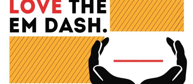 Em Dash, En Dash, or Dash? Get it Write!