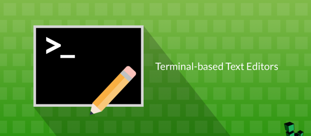 Emacs, Nano, or Vim: Choose your Terminal-Based Text Editor Wisely