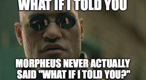 False Memories: What if I Told You About Morpheus and ‘The Mandela Effect’?