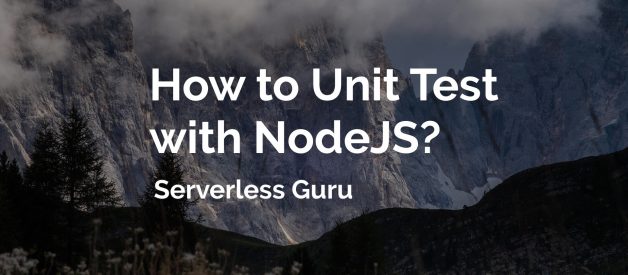How to Unit Test with NodeJS?