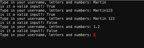 Terminal interaction where user types in user name containing letters and/or numbers