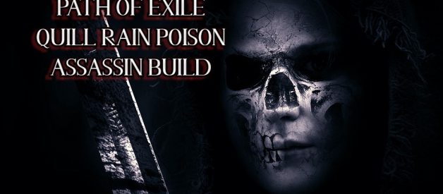 PoE Build Guide[3.4]: Quill Rain Poison Assassin Build
