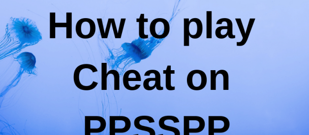 PPSSPP Cheats — Easy Step by Step Guide [Picture+Video]