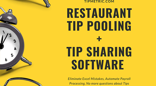 Restaurant 2020: How to Correctly Share Tips (Tip Pooling Vs. Tip Sharing) with Software