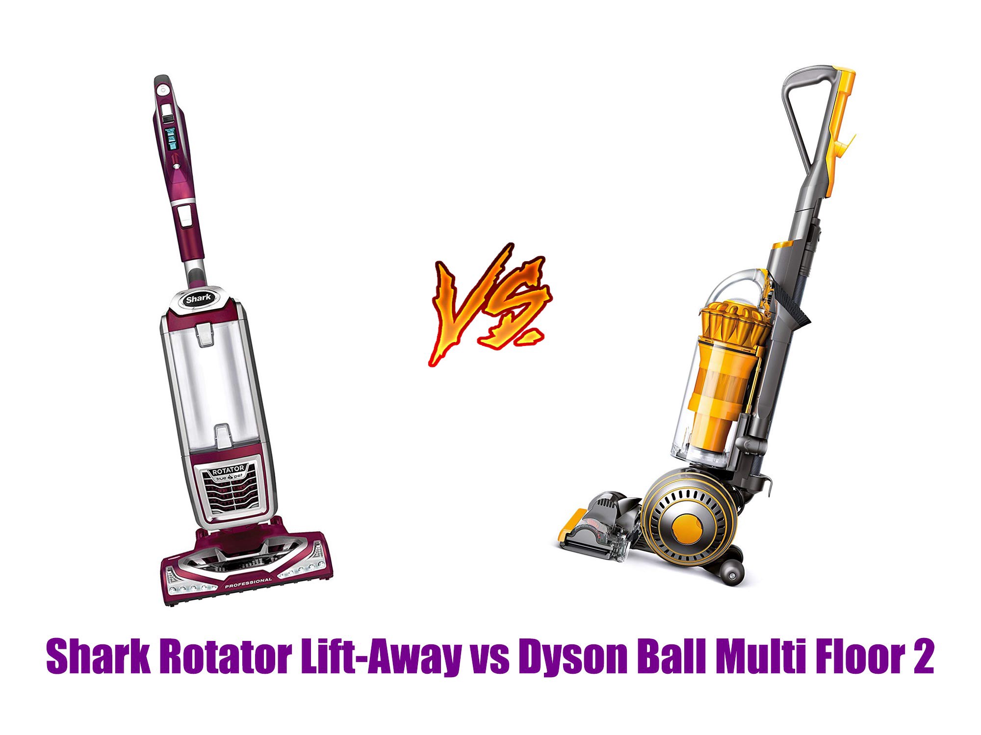 Shark Rotator Lift-Away vs Dyson Ball Multi Floor 2