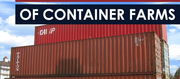 The Good, the Bad, and the Ugly of Container Farms