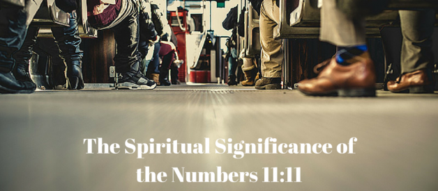 The Spiritual Significance of the Numbers 11:11
