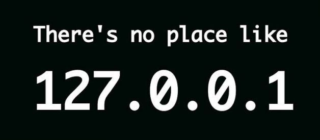 There’s No Place Like 127.0.0.1 | Explained