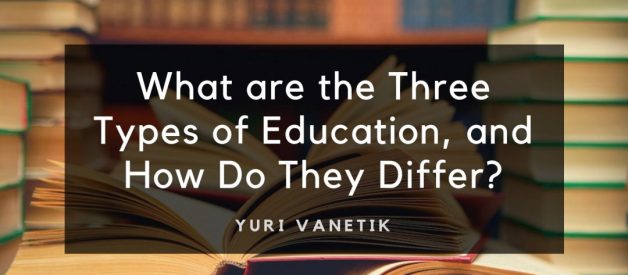 What Are The Three Types Of Education, And How Do They Differ?