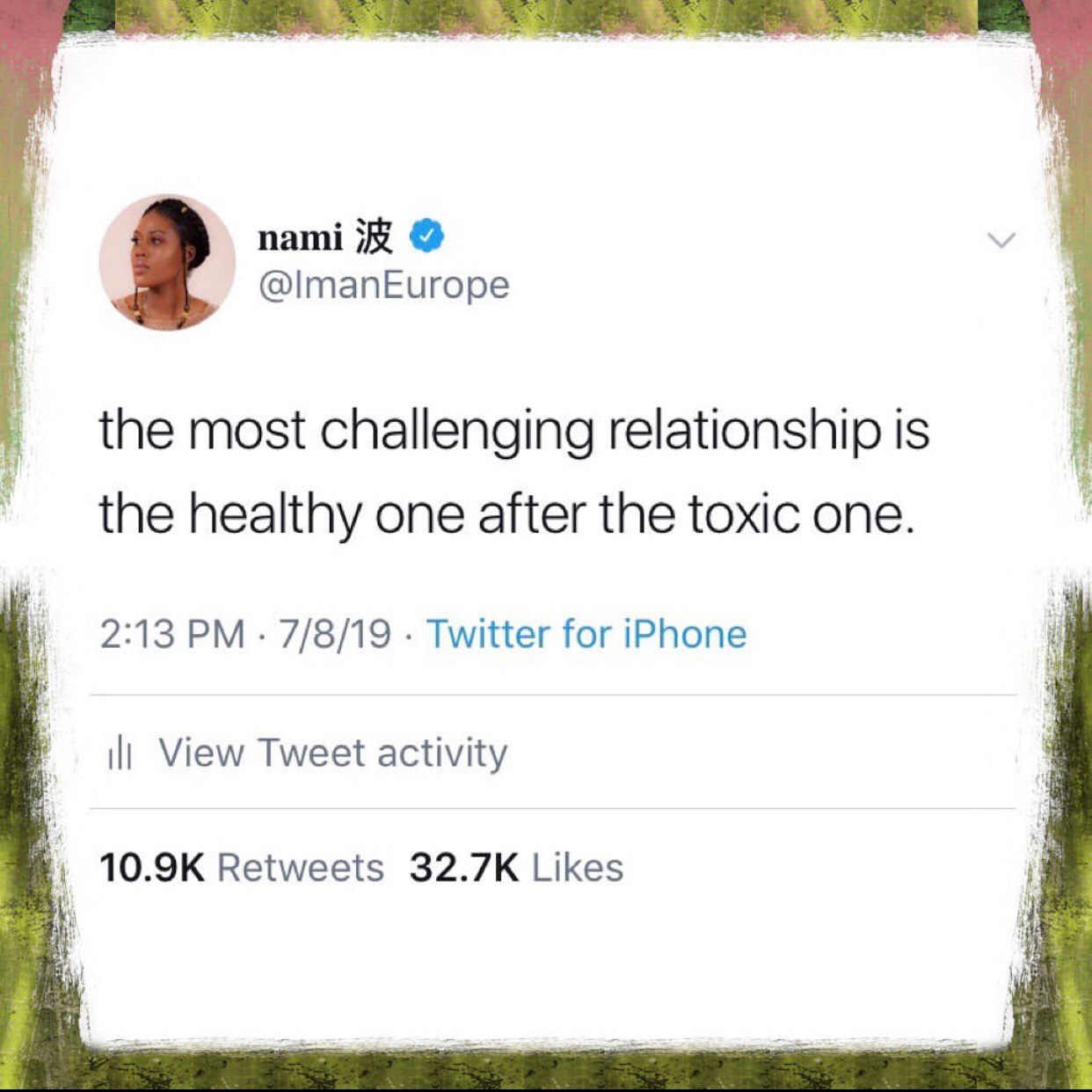 A screenshot of a tweet that reads, ?the most challenging relationship is the healthy one after the toxic one.?